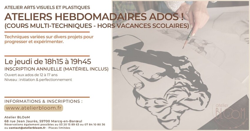 BLOoM - ATELIERS D'ARTS VISUELS & PLASTIQUES ADOS !