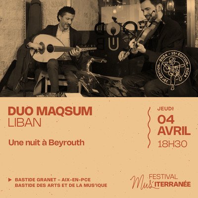Concert Duo Maqsum - Festival MUS'iterranée 