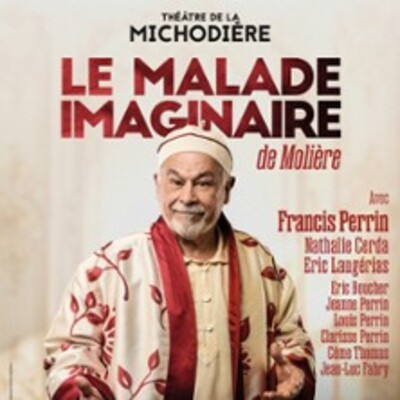"Le Malade Imaginaire - Théâtre de la Michodière, Paris"