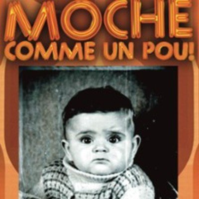 Moche Comme un Pou - La Divine Comédie, Paris