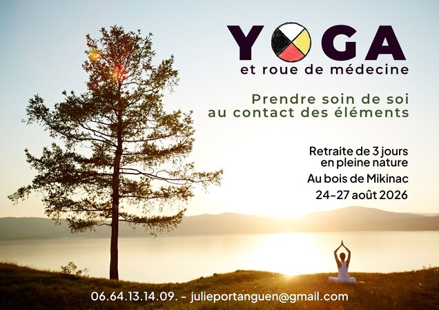 Retraite de yoga dans la nature "Yoga et roue de médecine"