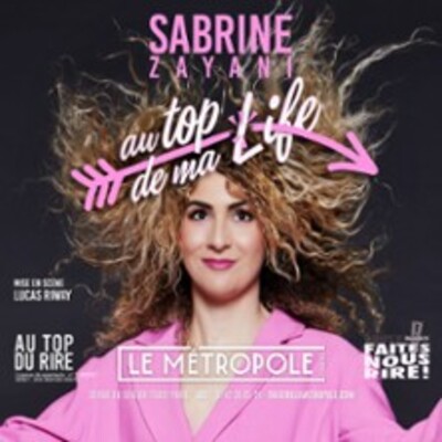 "Sabrine Zayani - Au Top de ma Life"