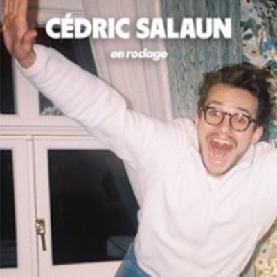 Cédric Salaün - En Rodage