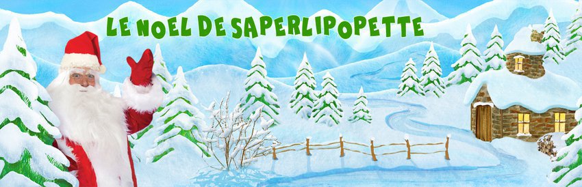Cie LEZ ARTS VIVANTS - Le Noël de Saperlipopette