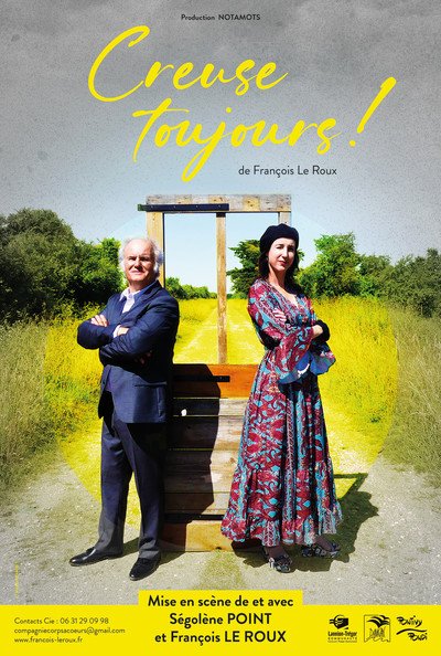 François LE ROUX et Ségolène POINT - CREUSE TOUJOURS !