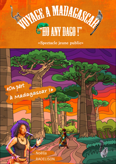 Ho any Dago - "On part à Madagascar" avec Noëlla Raoelison