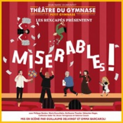 "Misérables !"
