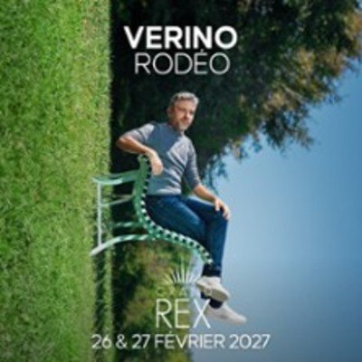 Vérino - Rodéo - Le Grand Rex, Paris