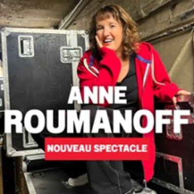 "Anne Roumanoff - Nouveau Spectacle - L'Âge Libre"