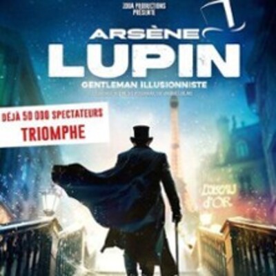 "Arsène Lupin - Gentleman Illusionniste"