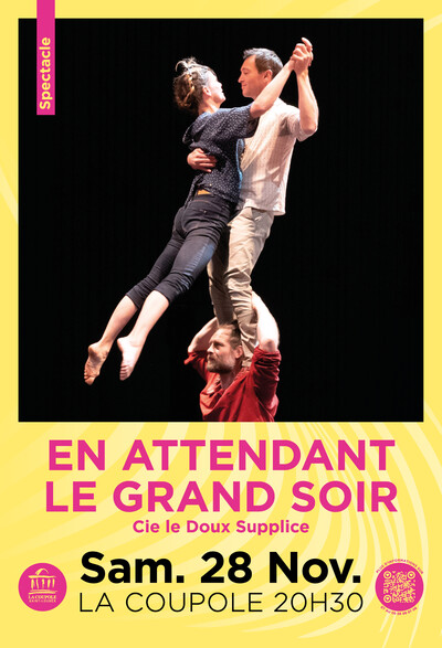 En attendant le grand soir, Cie Le Doux Supplice