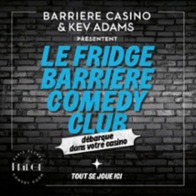 Le Fridge Barrière Comedy Club - Casino Barrière La Baule