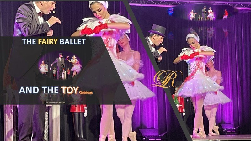 THE FAIRY BALLET AND TOY - Spectacle sur scène Pour Noël
