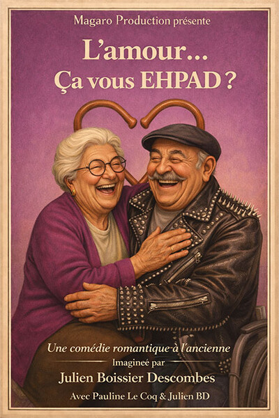 L'amour...ça vous EHPAD