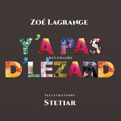 Y'a pas d'lézard, album jeunesse illustré couleur