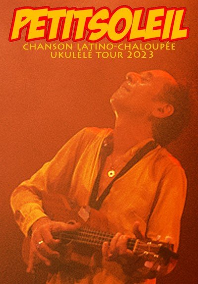 PETITSOLEIL  - Spectacle Solo Latino-Chaloupé 