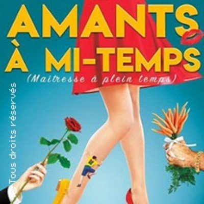 Amants à Mi-Temps de Léo Pasani - Théâtre Victoire,  Bordeaux