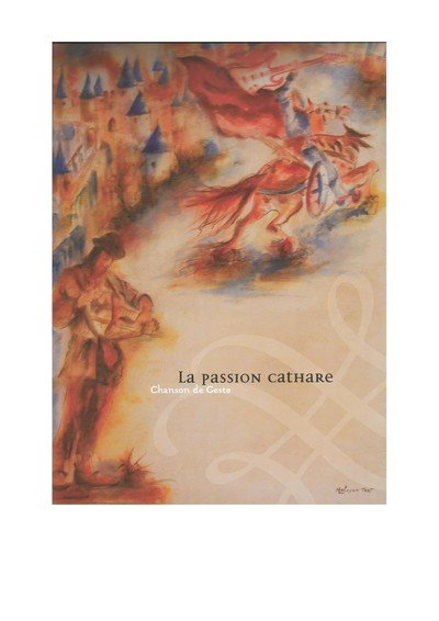 Antoine Garrido - La Passion Cathare