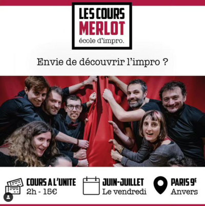 Compagnie Merlot - Cours d'improvisation en juin-juillet puis septembre !