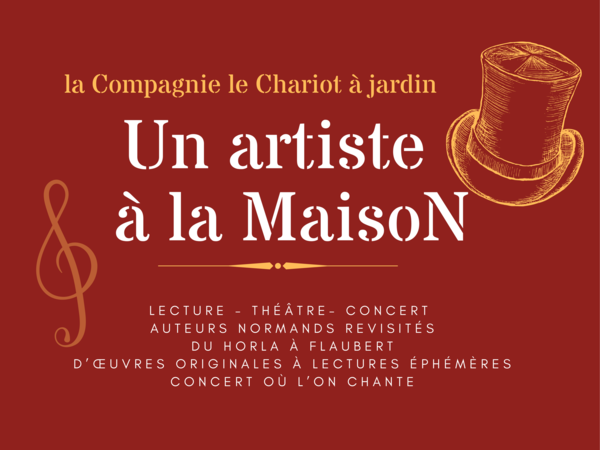 Un Artiste à La Maison  - Théâtre de poche Le Chariot