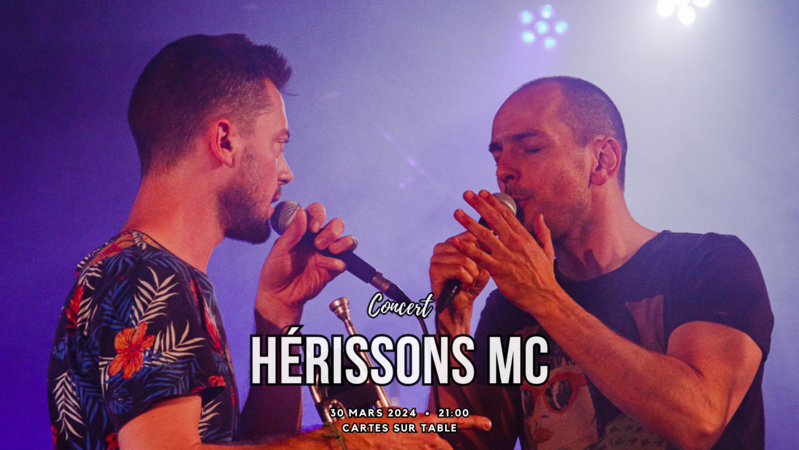 Concert Hérissons MC