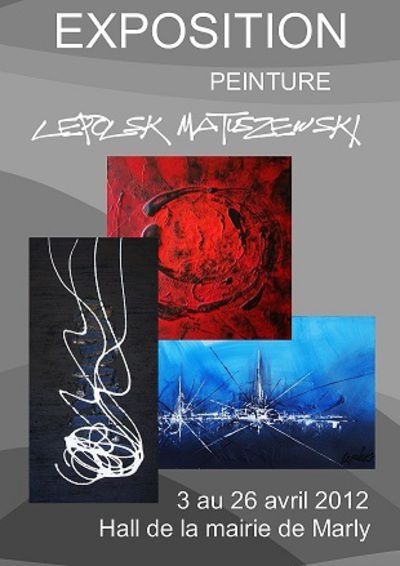 Exposition "evolution" expressionnisme abstrait lyrique de Lepolsk Matuszewski