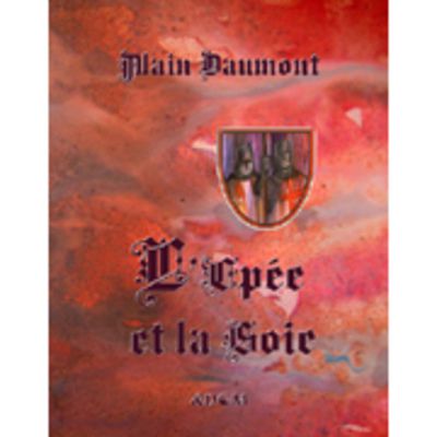 Alain Daumont publie « L’épée et la soie »