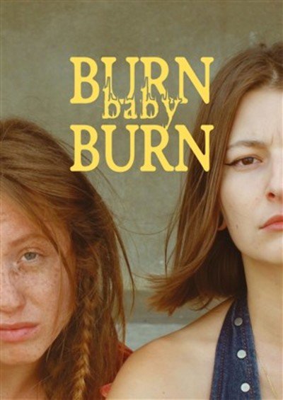 BURN BABY BURN - Appel à financement