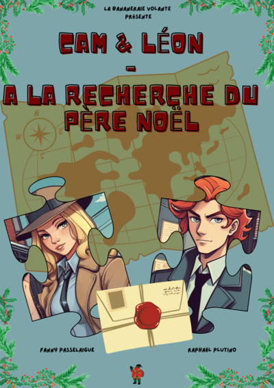 Cie La Bananeraie Volante - Cam & Léon à la recherche du père Noël