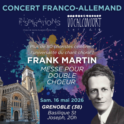Concert franco-allemand : Messe pour double choeur F. Martin