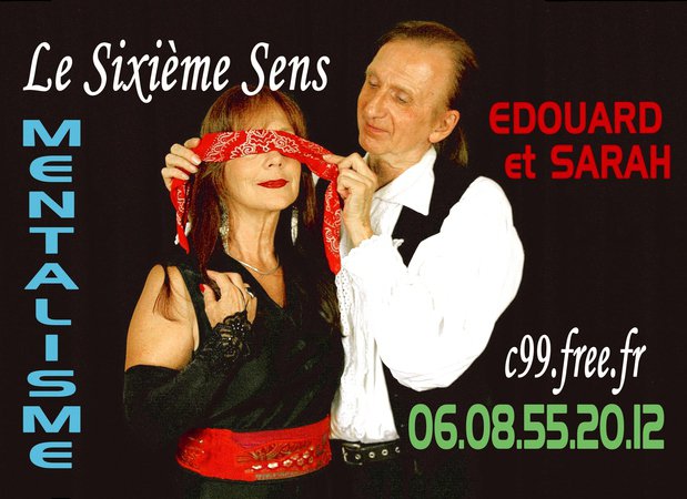 EDOUARD et SARAH Le Sixième Sens - un superbe SHOW de Cabaret Rare et Génial..