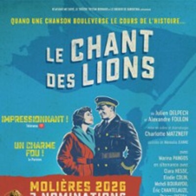 "Le Chant des Lions - Tournée"