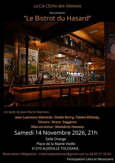 Première du spectacle "Le Bistrot du Hasard"