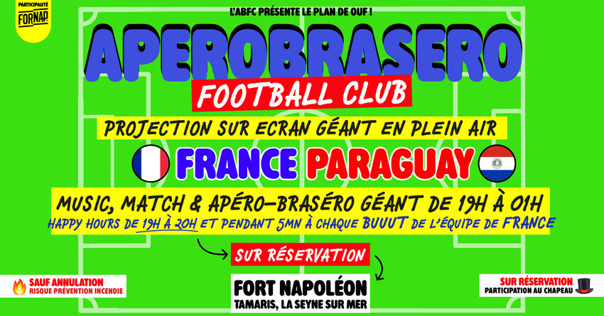 L'Apérobrasero Football Club débarque au Fort Napoléon !