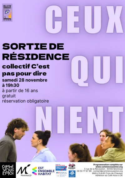 Ceux qui nient, cie C'est pas pour dire-sortie de résidence