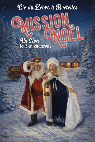 Cie du Zèbre à bretelles - Mission Noël