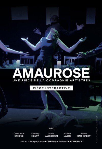 Compagnie Art'Etres - Amaurose 