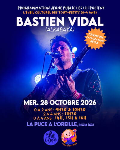 Concert jeune public: Bastien Vidal à La Puce a l'Oreille