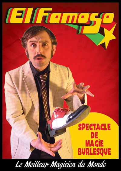 EL FAMOSO - Magie comique