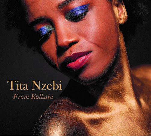 'From Kolkata' le nouvel album de Tita Nzebi
