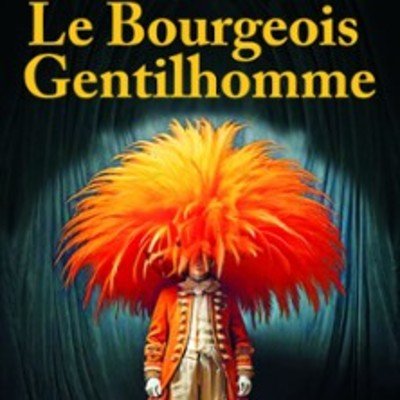 Le Bourgeois Gentilhomme, Comédie Tour Eiffel - Paris