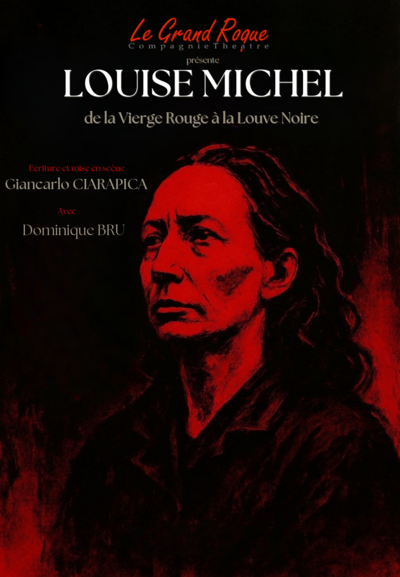 Louise Michel, de la Vierge rouge à la Louve noire