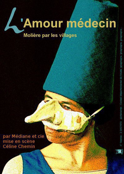 Médiane et Cie - L'Amour Médecin -Molière par les villages