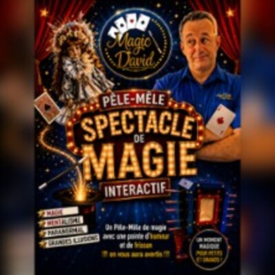 "Pêle-Mêle de et avec Magic David !"