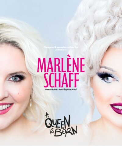A QUEEN IS BORN - Marlène Schaff