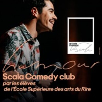 "Scala Comedy Club - La Scala, Avignon"