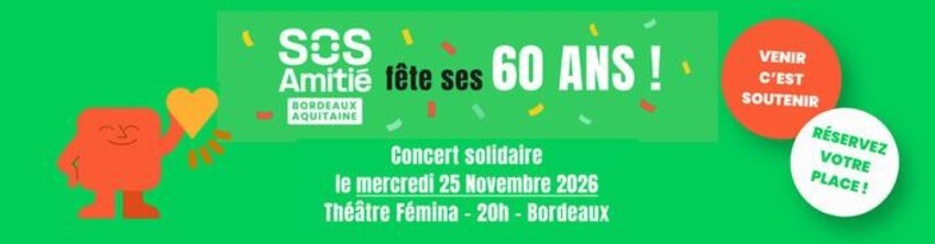 Célébrons 60 ans d'écoute avec S.O.S Amitié Bordeaux !