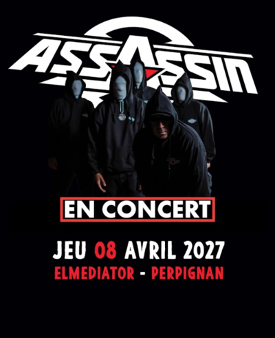 Assassin @ Perpignan (66) - El Mediator