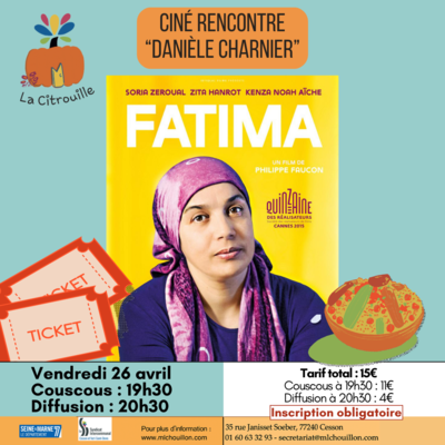 Ciné-rencontre : Soirée couscous,diffusion du film "Fatima"
