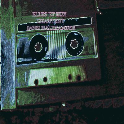 Disque ELLES ET EUX CHANTENT JANN HALEXANDER